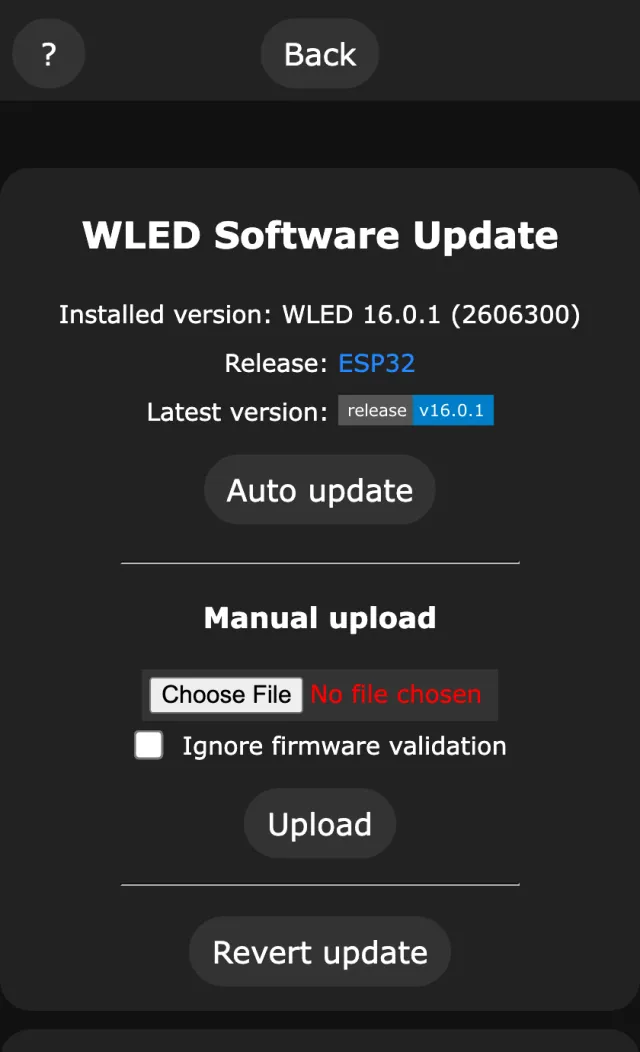 WLED Software Update page: installed version WLED 16.0.1, release ESP32, latest version, an Auto update button, manual upload with Choose File and Ignore firmware validation, Upload and Revert update